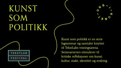 KUNST SOM POLITIKK tekstlab festival 2021 illustrasjon